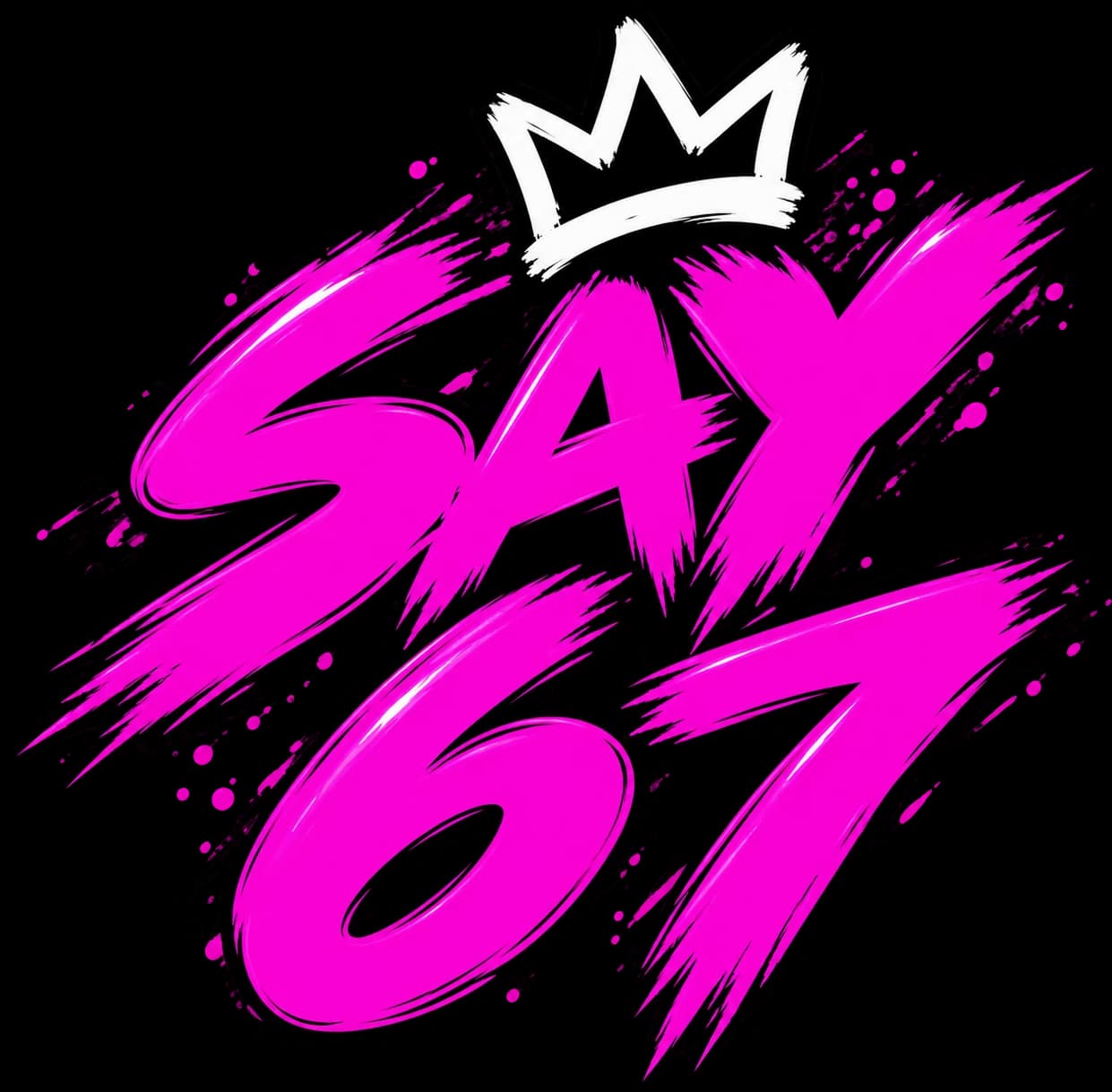 Say 67